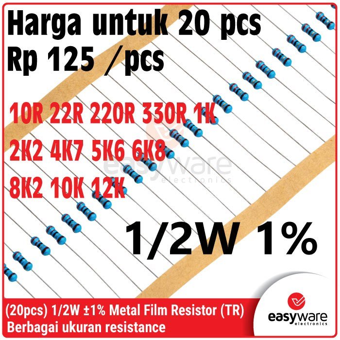 20x Resistor Metal Film 1/2W 1% – Resistor Presisi 0.5W 1% Berbagai Nilai 10R 22R 220R 330R 1K 2K2 4K7 5K6 6K8 8K2 10K 12K